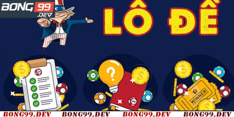 Giải mã cách chơi lô đề có lãi đang được nhiều người quan tâm?