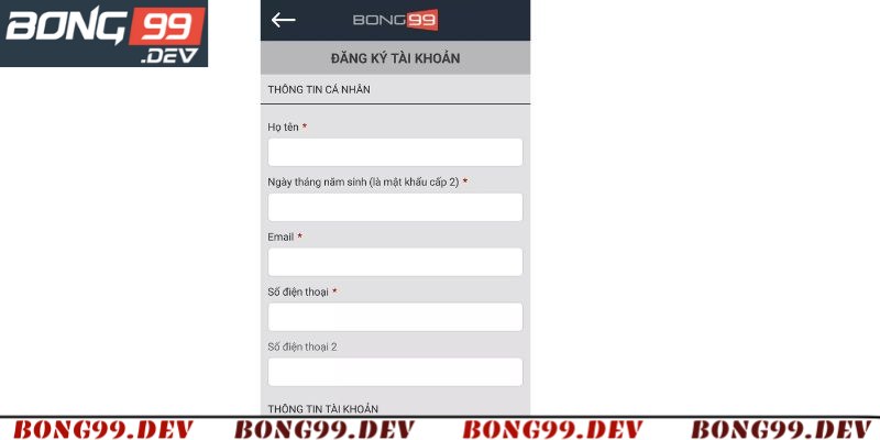 Những bước đăng ký Bong99 trên smartphone