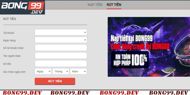 Tổng hợp các bước rút tiền Bong99