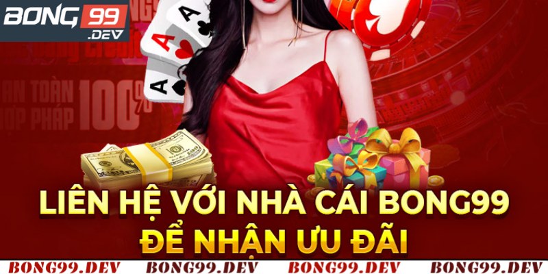 Tổng hợp các phương thức liên hệ Bong99