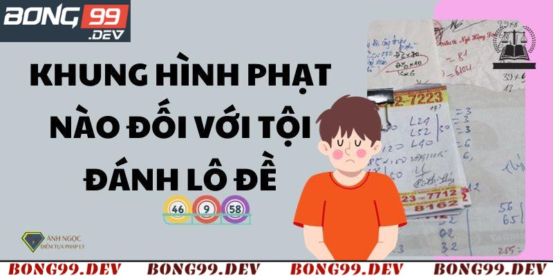 Đánh lô đề bị xử phạt như thế nào đối với độ tuổi dưới 18
