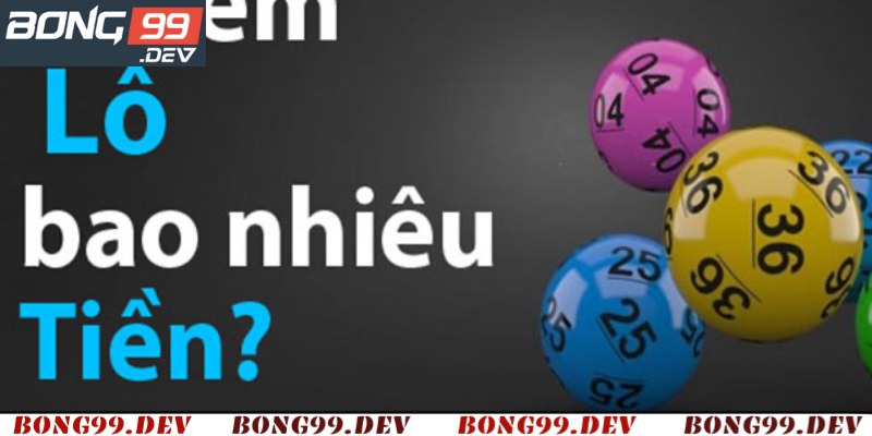 Trả lời về bao lô 1 ngàn trúng bao nhiêu tiền?